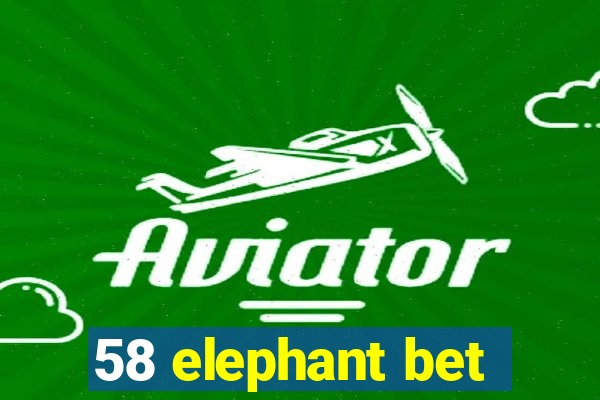 58 elephant bet